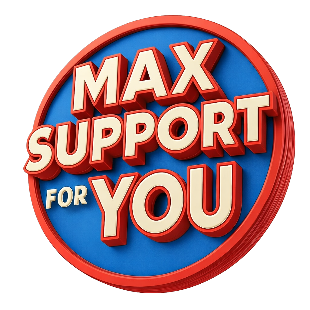 MAX SUPPORT FOR YOU Logo
